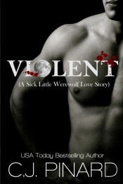 Violent  A Sick Little Werewolf Love Sto