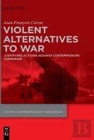 Violent Alternatives To War