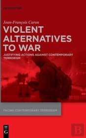 Violent Alternatives To War