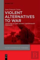Violent Alternatives To War