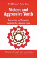 Violent And Aggressive Youth
