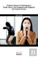 Violent Crimes In Contemporary South Africa