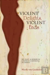 Violent Delights, Violent Ends