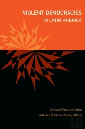 Violent Democracies In Latin America