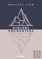 Violent Encounters