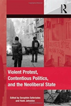 Bertrand.pt - Violent Protest, Contentious Politics, And The Neoliberal State
