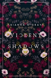 Violent Shadows