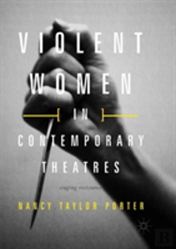 Bertrand.pt - Violent Women In Contemporary Theatres