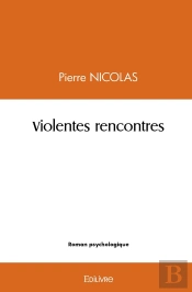 Violentes Rencontres