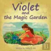 Violet And The Magic Garden