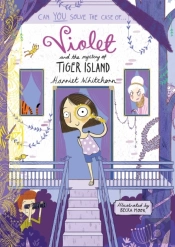 Violet And The Mystery Of Tiger Island