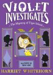 Violet And The Mystery Of Tiger Island