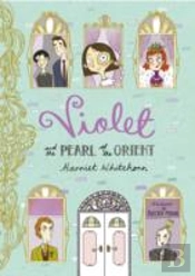 Violet And The Pearl Of The Orient