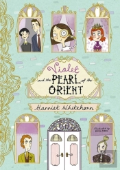 Violet And The Pearl Of The Orient