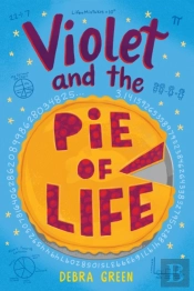 Violet And The Pie Of Life
