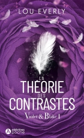 Violet & Blake Tome 1 : La Théorie Des Contrastes