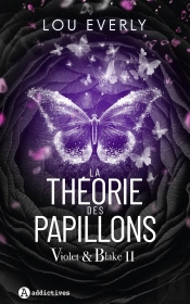 Violet & Blake Tome 2 : La Théorie Des Papillons
