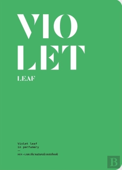 Bertrand.pt - Violet Leaf In Perfumery