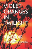 Violet Oranges In Twilight
