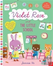 Violet Rose And The Little School Sticker Activity Book