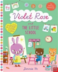 Bertrand.pt - Violet Rose And The Little School Sticker Activity Book