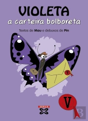 Violeta, A Carteira Bolboreta
