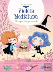 Violeta Medialuna, 3. El Sapo Insoportable