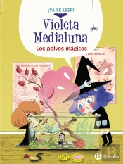 Violeta Medialuna 5 Los Polvos Magicos
