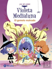 Violeta Medialuna, 6. El Gemelo Malvado