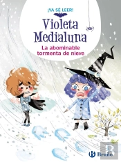 Violeta Medialuna, 7. La Abominable Tormenta De Nieve
