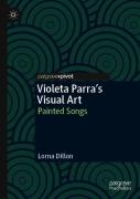Violeta Parraâ€™S Visual Art