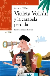 Violeta Volcán Y La Carabela Perdida