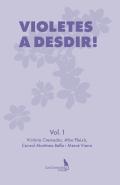 Violetes A Desdir!