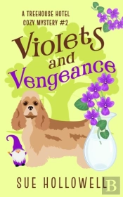 Violets And Vengeance
