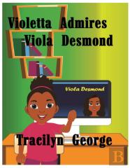 Violetta Admires Viola Desmond