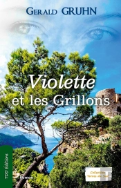 Violette Et Les Grillons