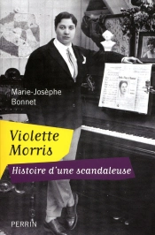 Violette Morris ; Histoire D'Une Scandaleuse