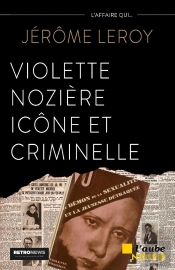 Violette Nozière, Icône Et Criminelle