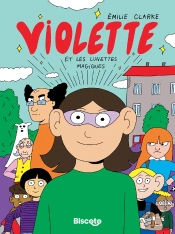 Violette Tome 1 : Violette Et Les Lunettes Magiques