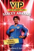 Vip: Stacey Abrams - Voting Visionary