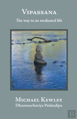Bertrand.pt - Vipassana - The Way To An Awakened Life