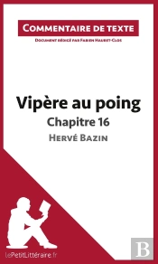 Vipère Au Poing D'Hervé Bazin : Chapitre 16