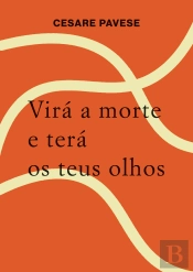 Virá a Morte e Terá os Teus Olhos