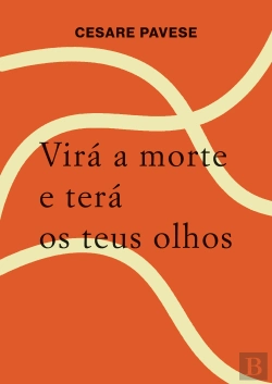 Bertrand.pt - Virá a Morte e Terá os Teus Olhos