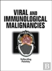 Viral And Immunological Malignancies