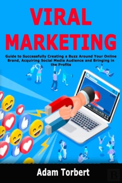 Bertrand.pt - Viral Marketing: Guide To Successfully C