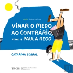 Bertrand.pt - Virar o Medo ao Contrário, como a Paula Rego