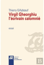 Virgil Gheorghiu, L'Ecrivain Calomnie
