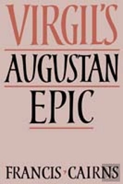 Virgil'S Augustan Epic