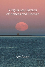 Virgil'S Last Dream Of Aeneas And Homer